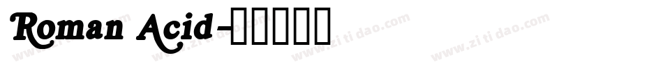 Roman Acid字体转换